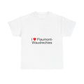 T-shirt I love flaumont-waudrechies