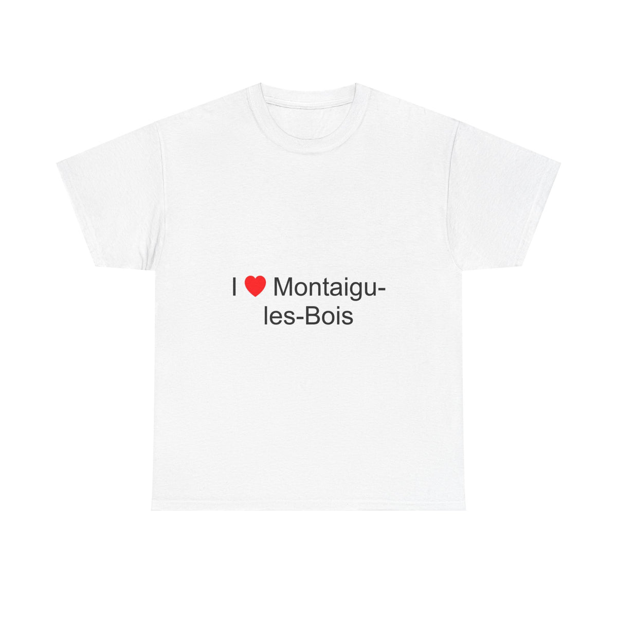 T-shirt I love montaigu-les-bois