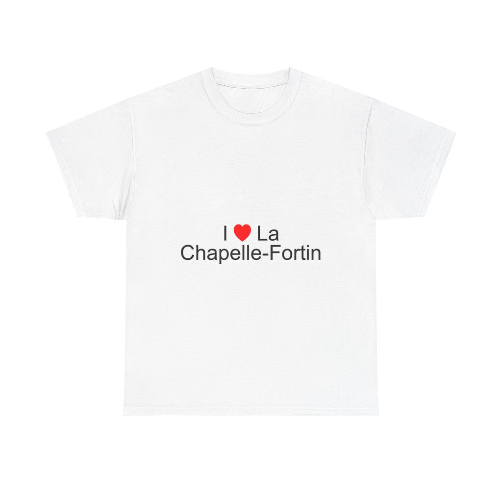 T-shirt I love la chapelle-fortin