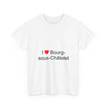 T-shirt I love Bourg-sous-Châtelet