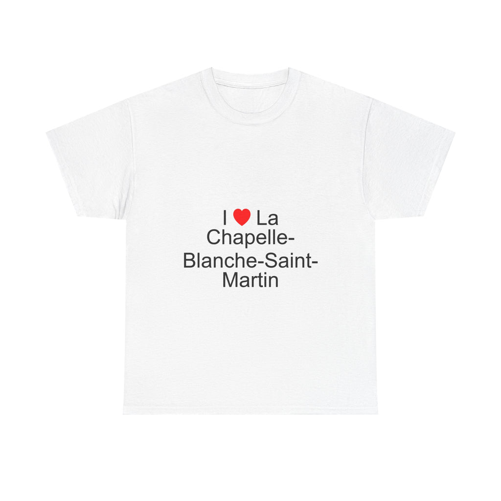 T-shirt I love la chapelle-blanche-saint-martin