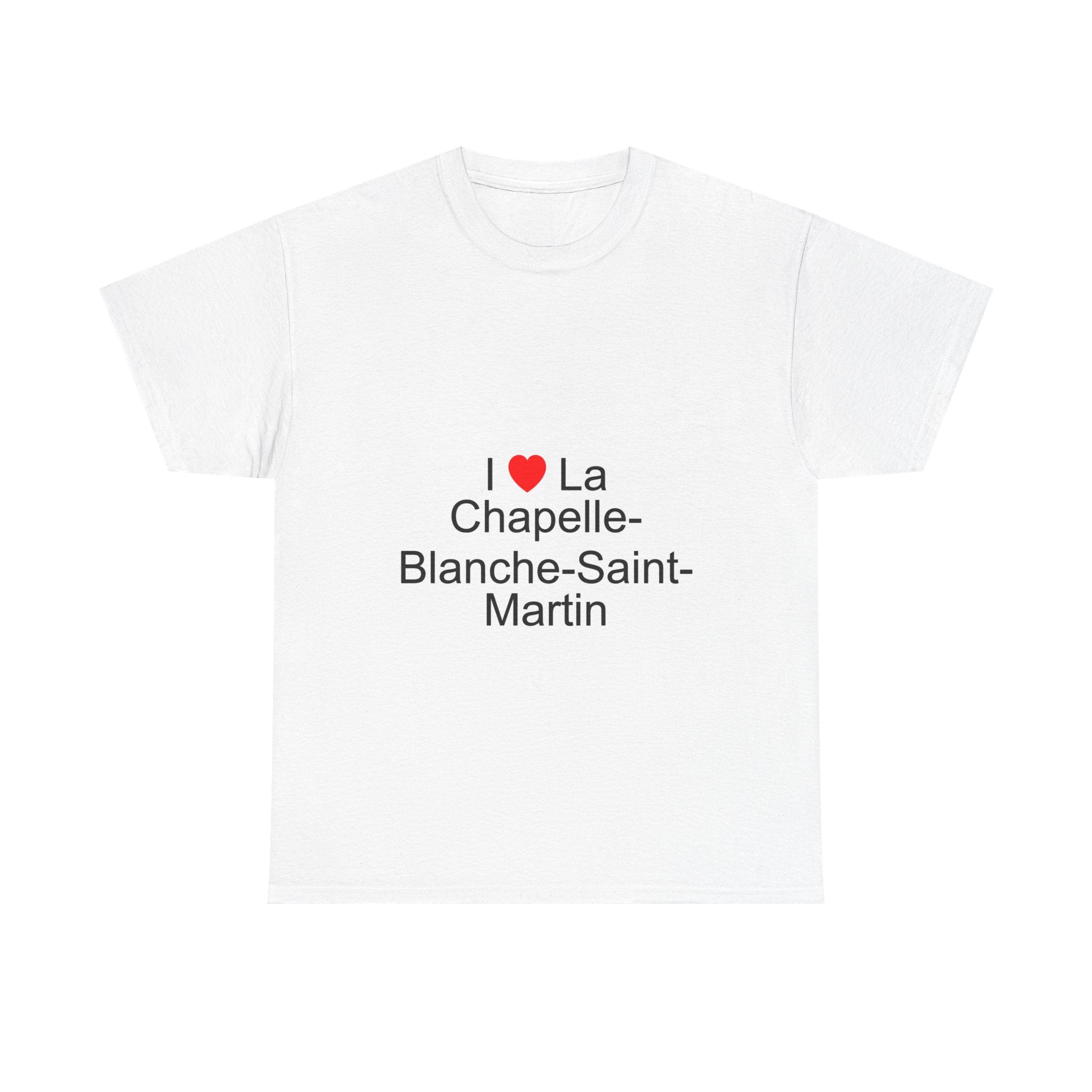 T-shirt I love la chapelle-blanche-saint-martin