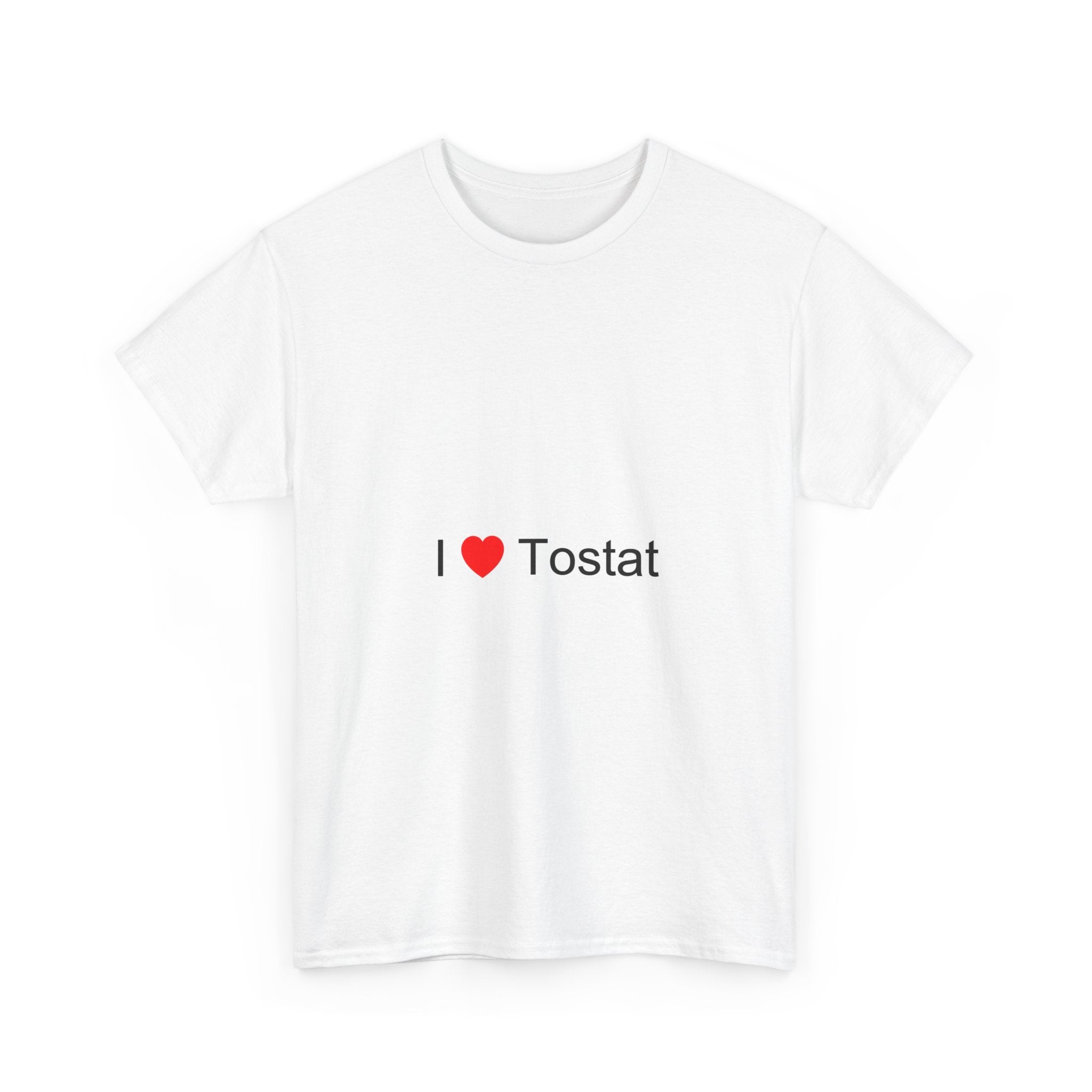 T-shirt I love tostat