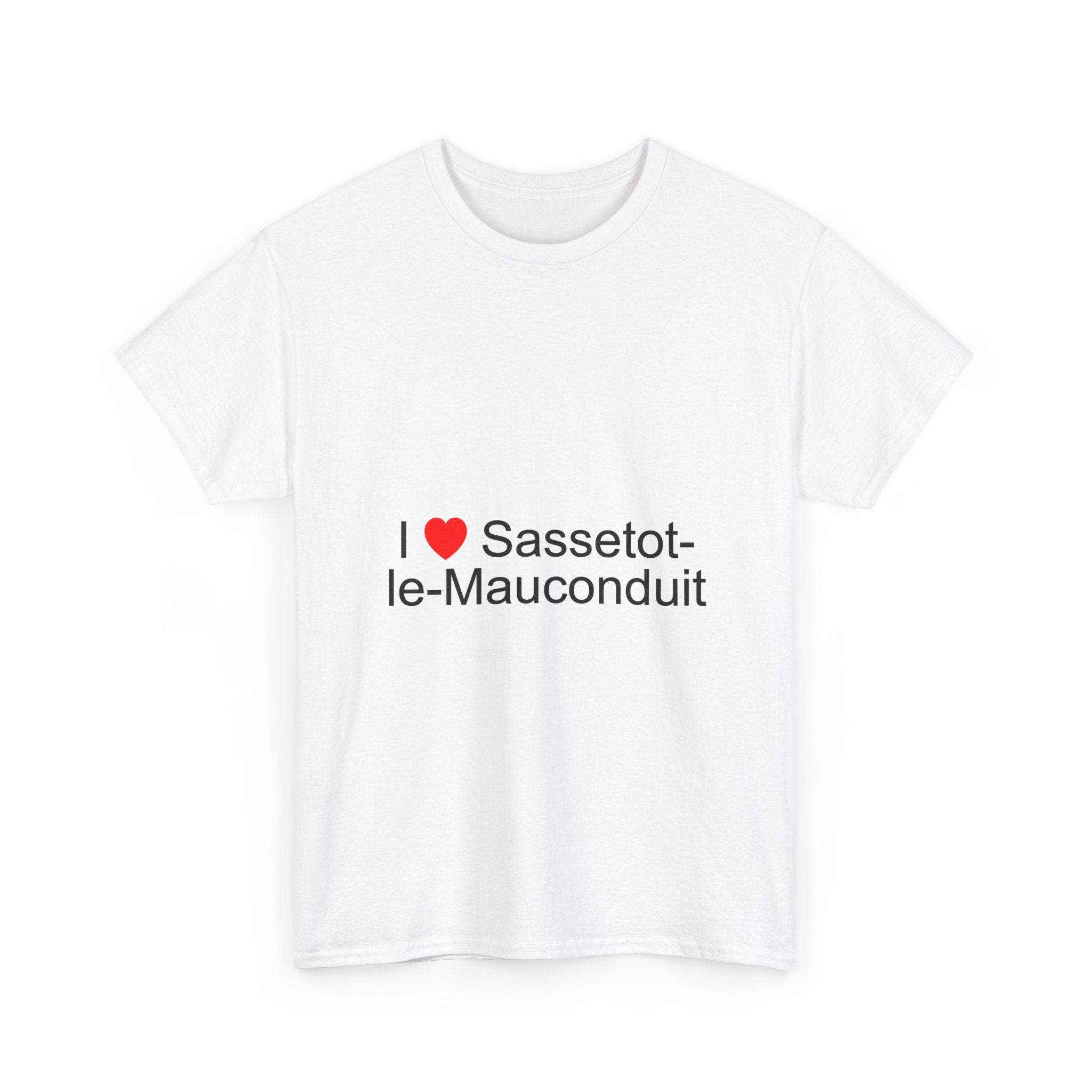 T-shirt I love sassetot-le-mauconduit