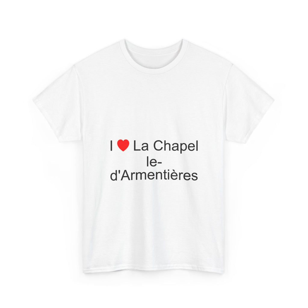 T-shirt I love la chapelle-d'armentières