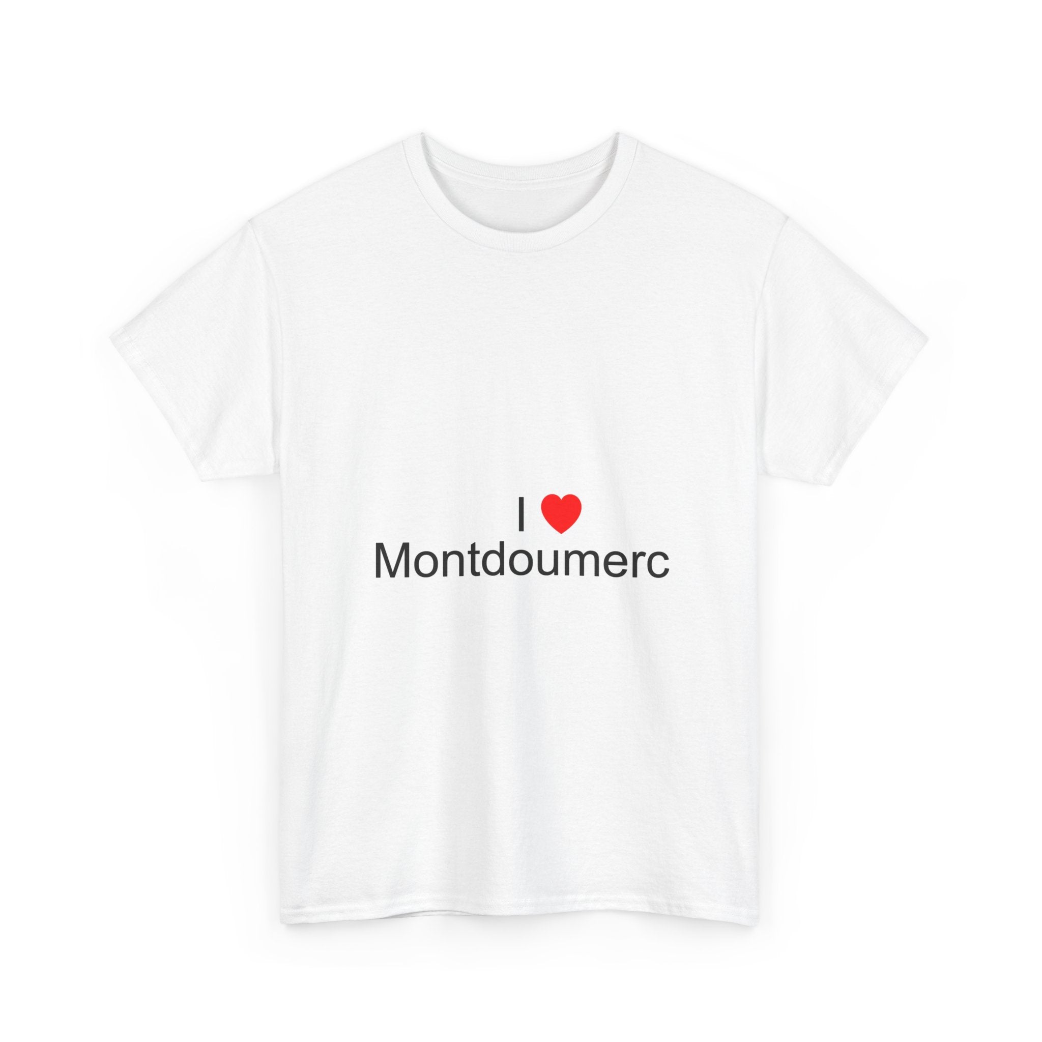 T-shirt I love montdoumerc