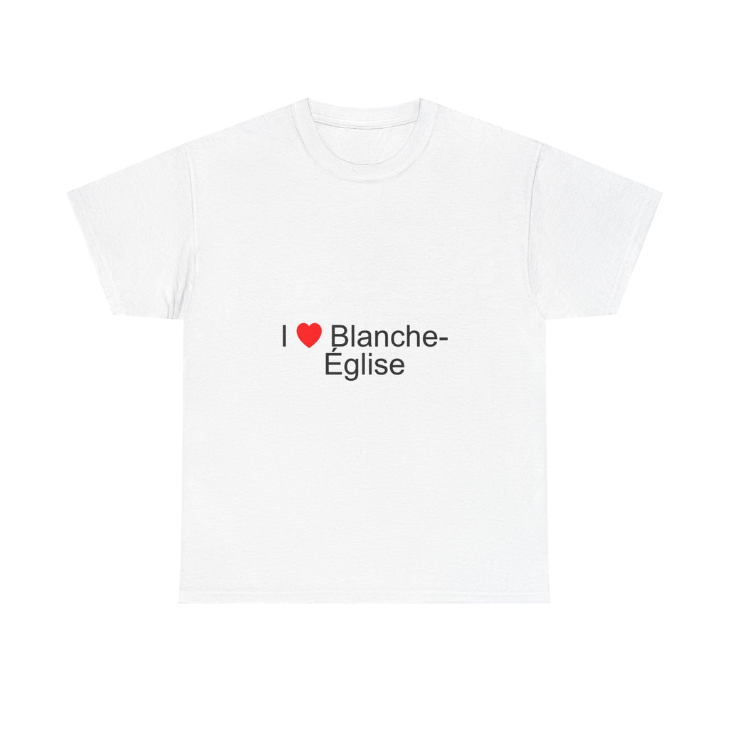 T-shirt I love blanche-église