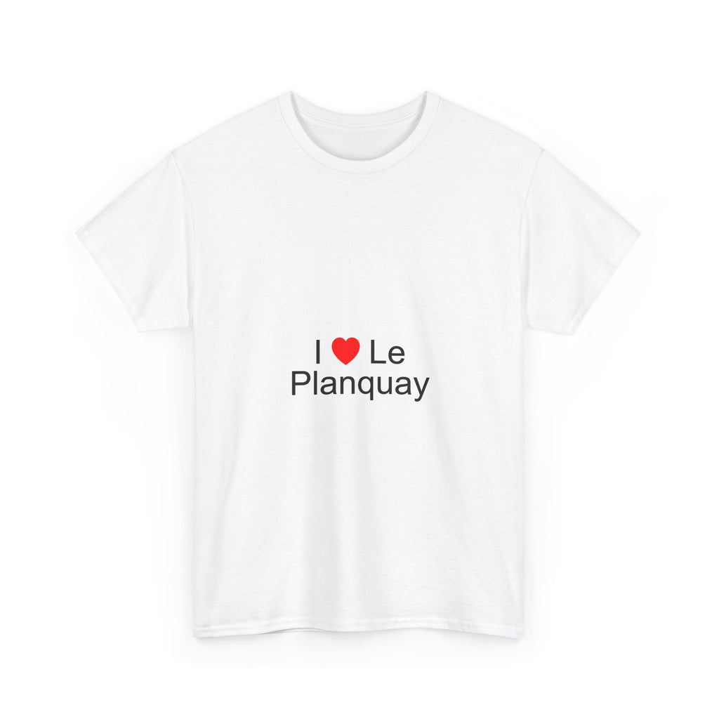 T-shirt I love le planquay
