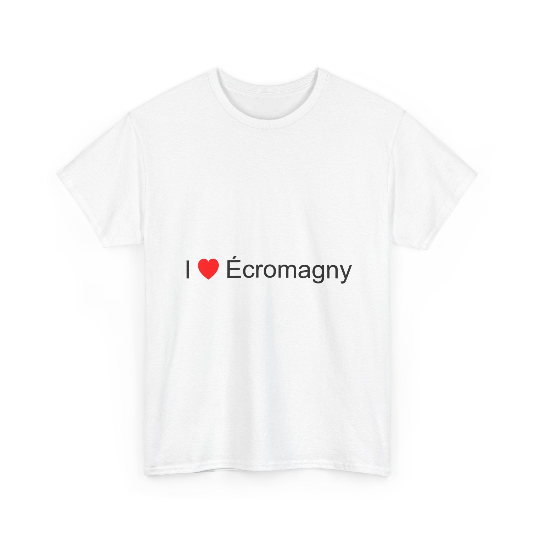 T-shirt I love écromagny