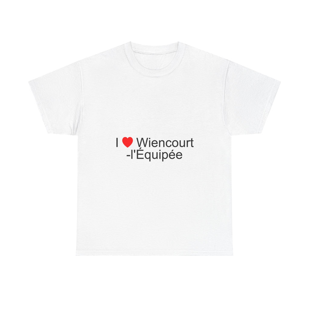 T-shirt I love wiencourt-l'équipée
