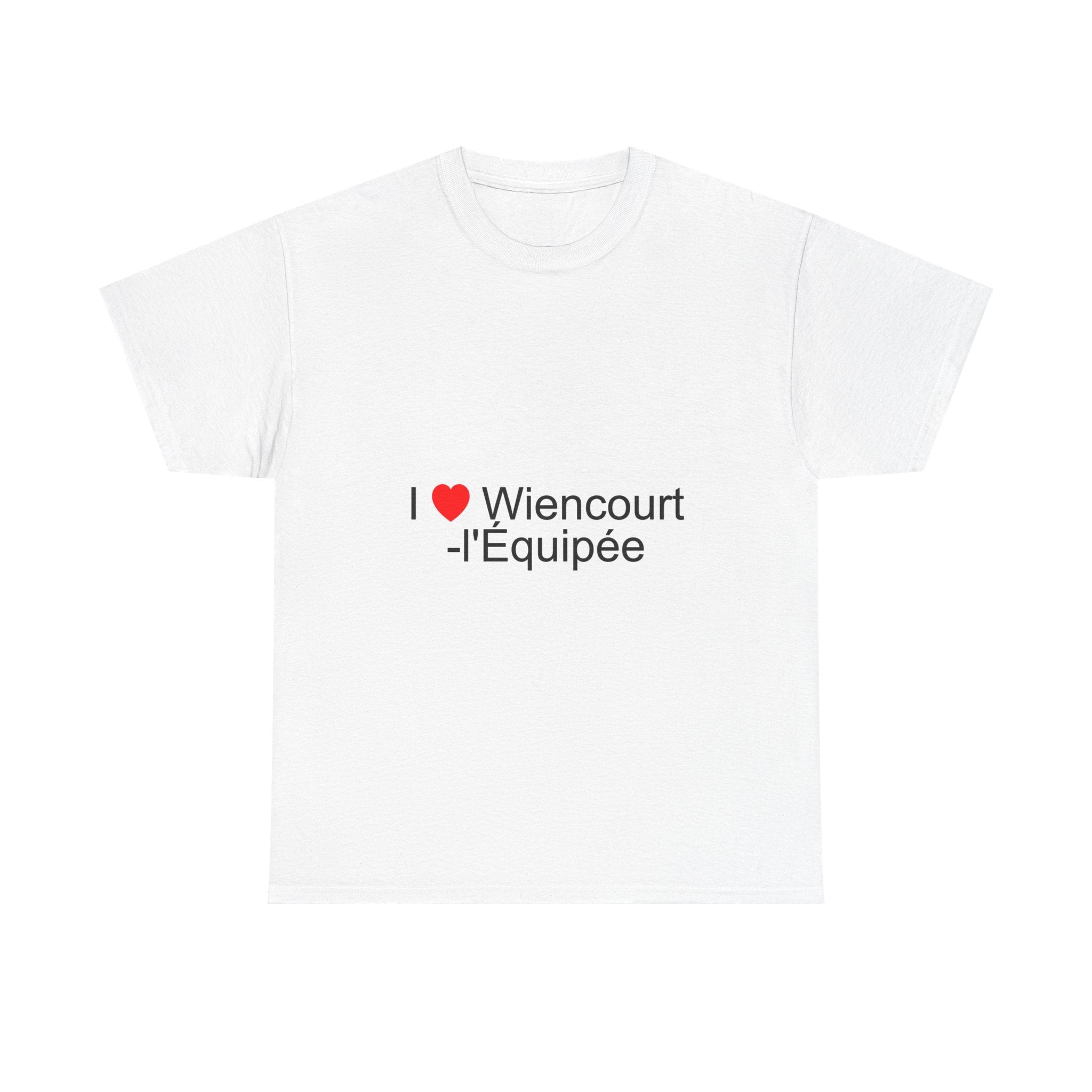 T-shirt I love wiencourt-l'équipée