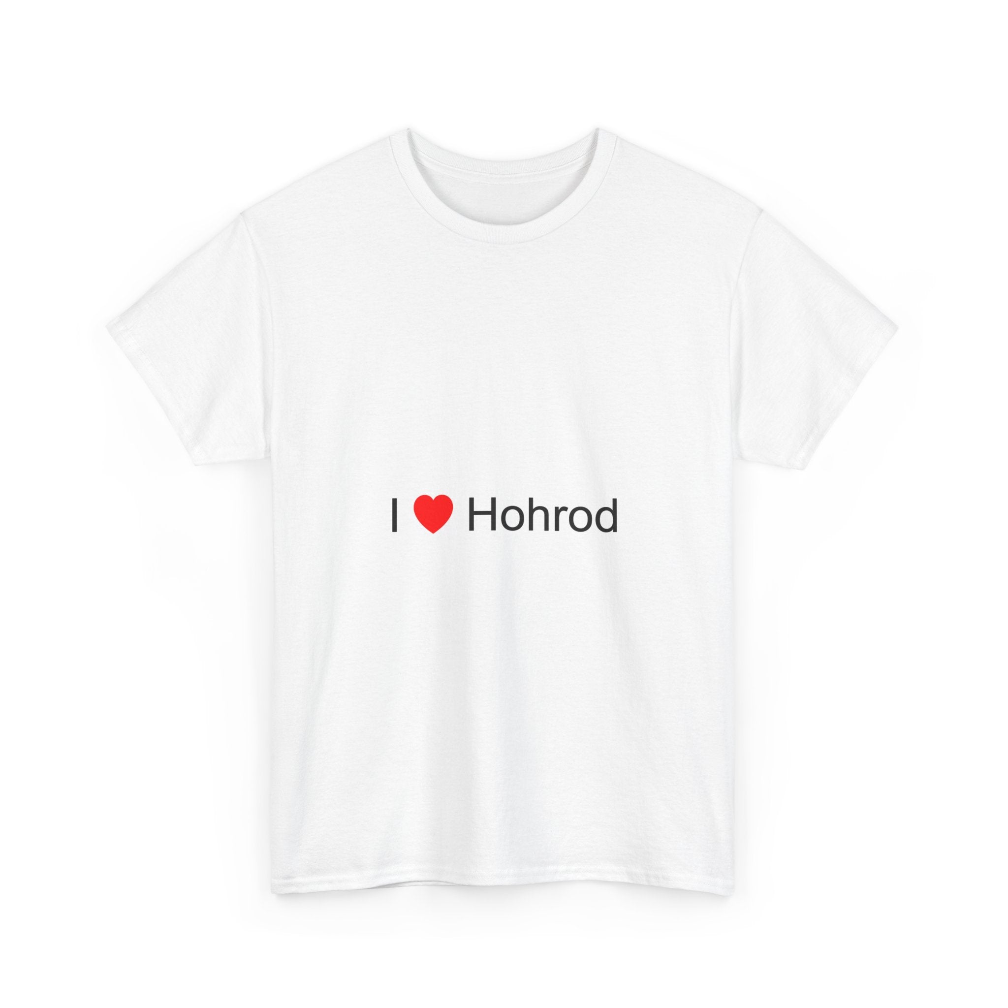 T-shirt I love hohrod