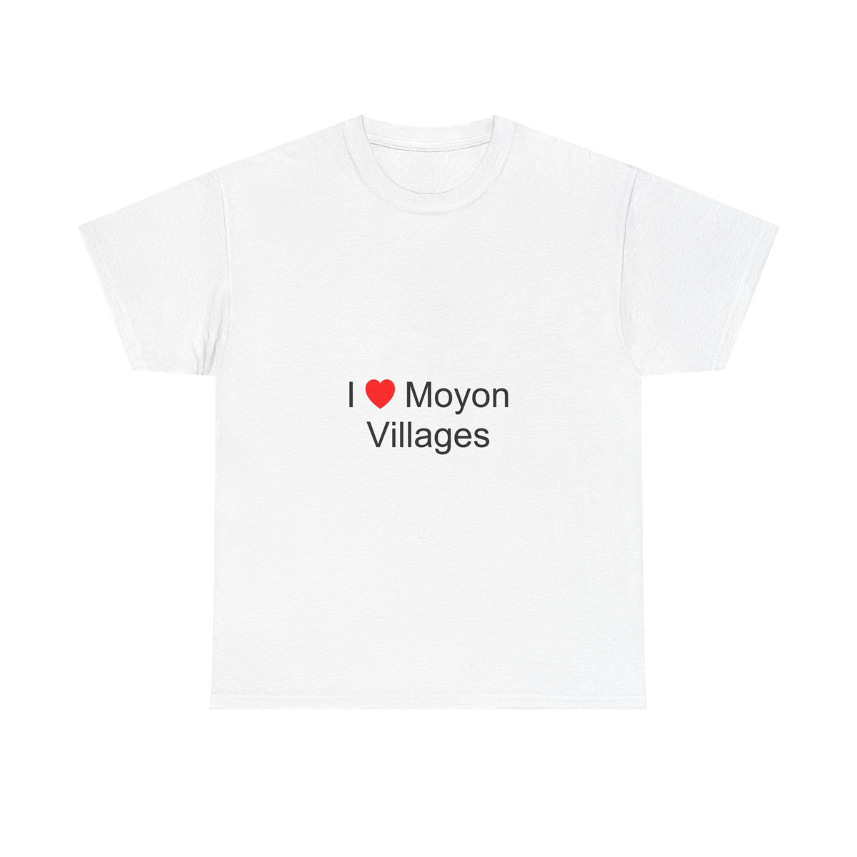 T-shirt I love moyon villages