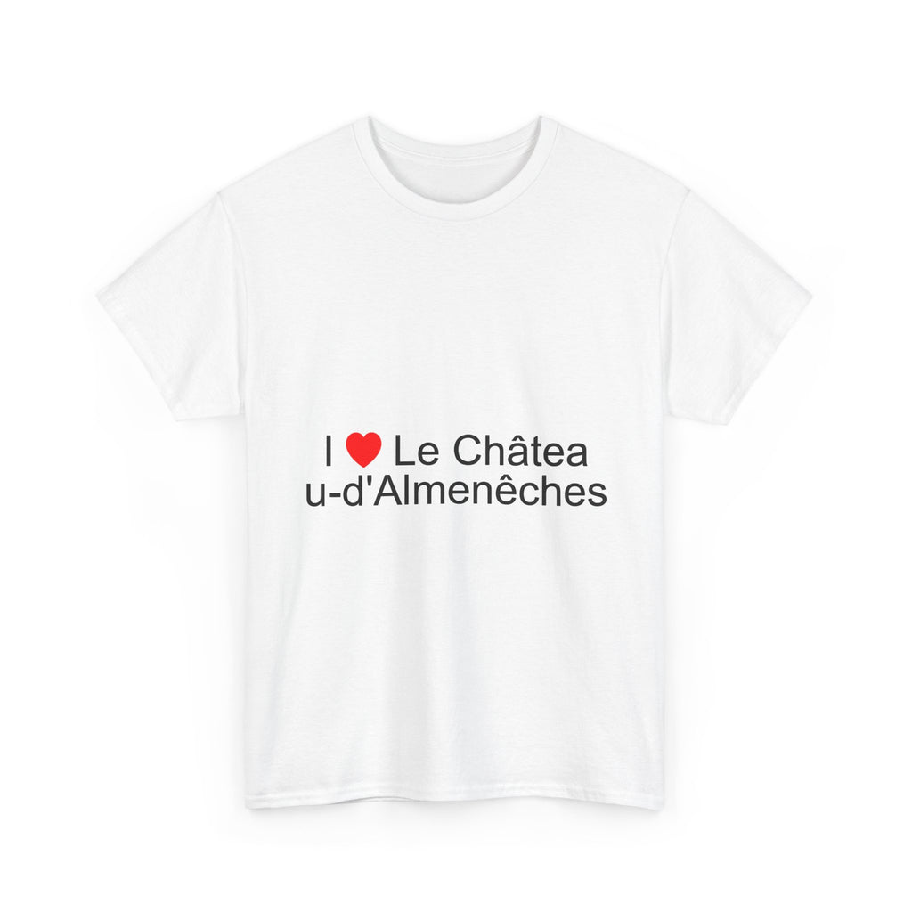 T-shirt I love le château-d'almenêches
