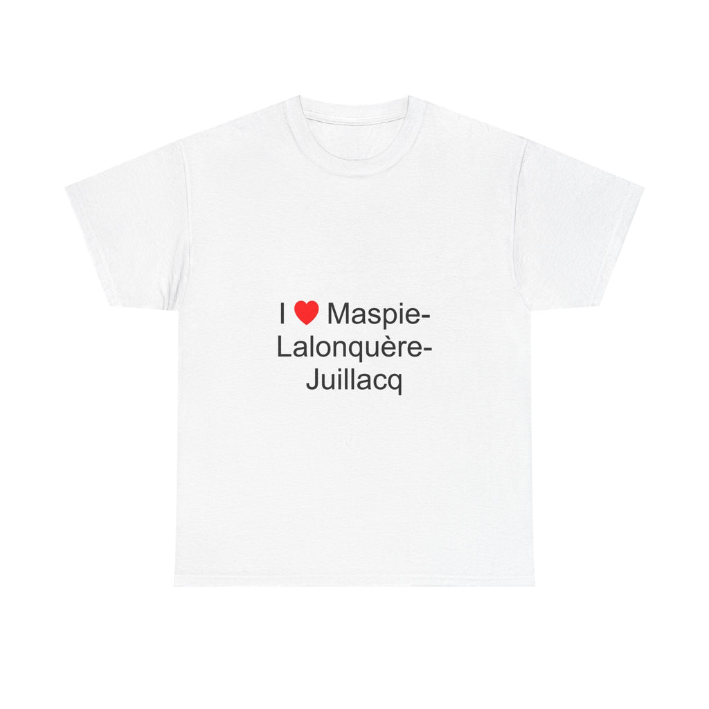 T-shirt I love maspie-lalonquère-juillacq