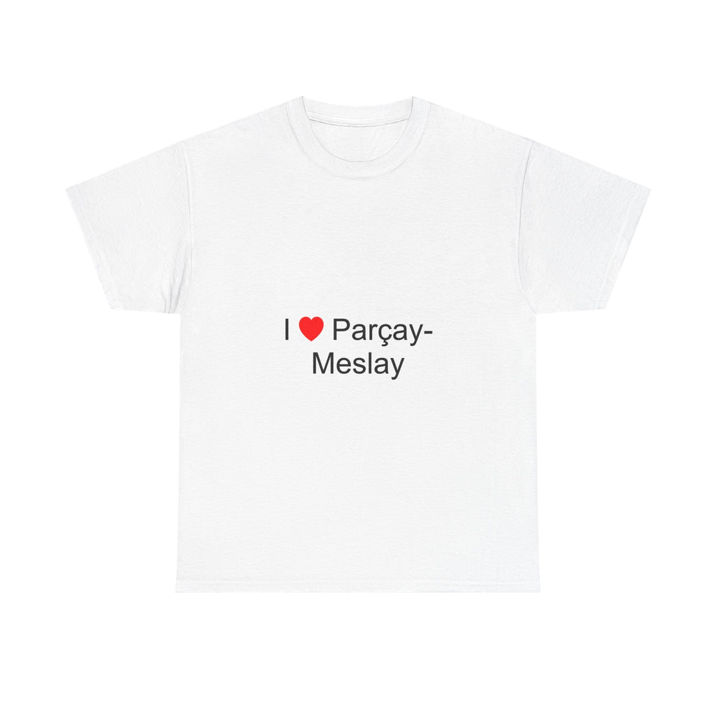 T-shirt I love parçay-meslay