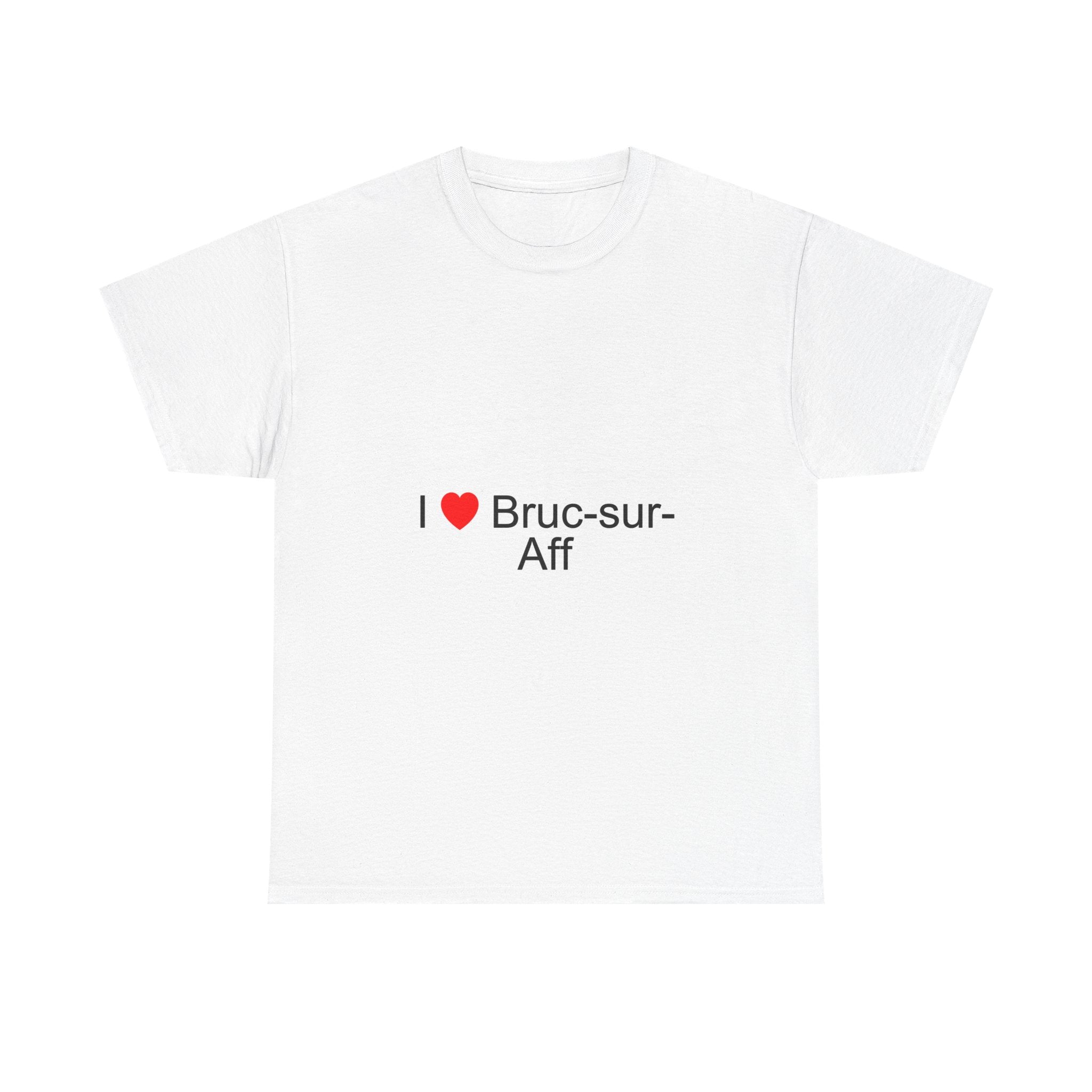 T-shirt I love bruc-sur-aff