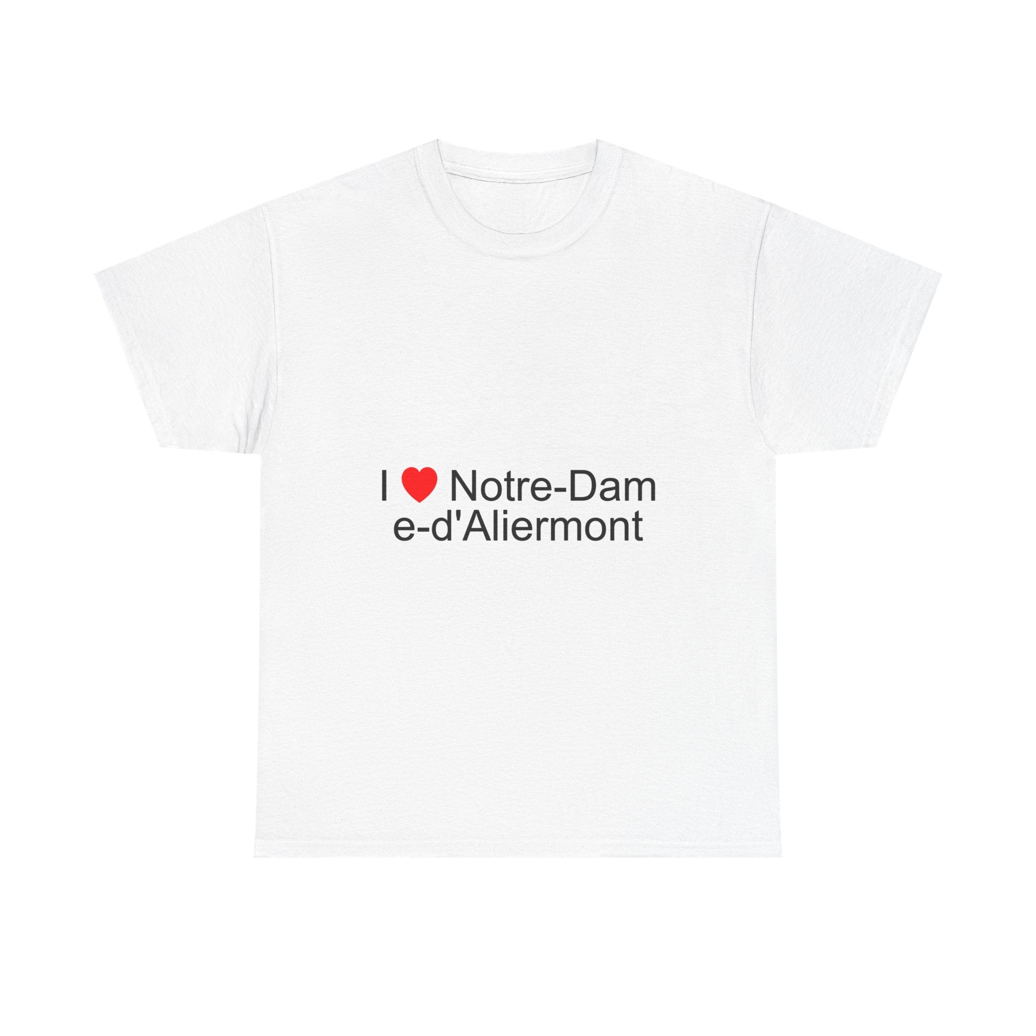 T-shirt I love notre-dame-d'aliermont