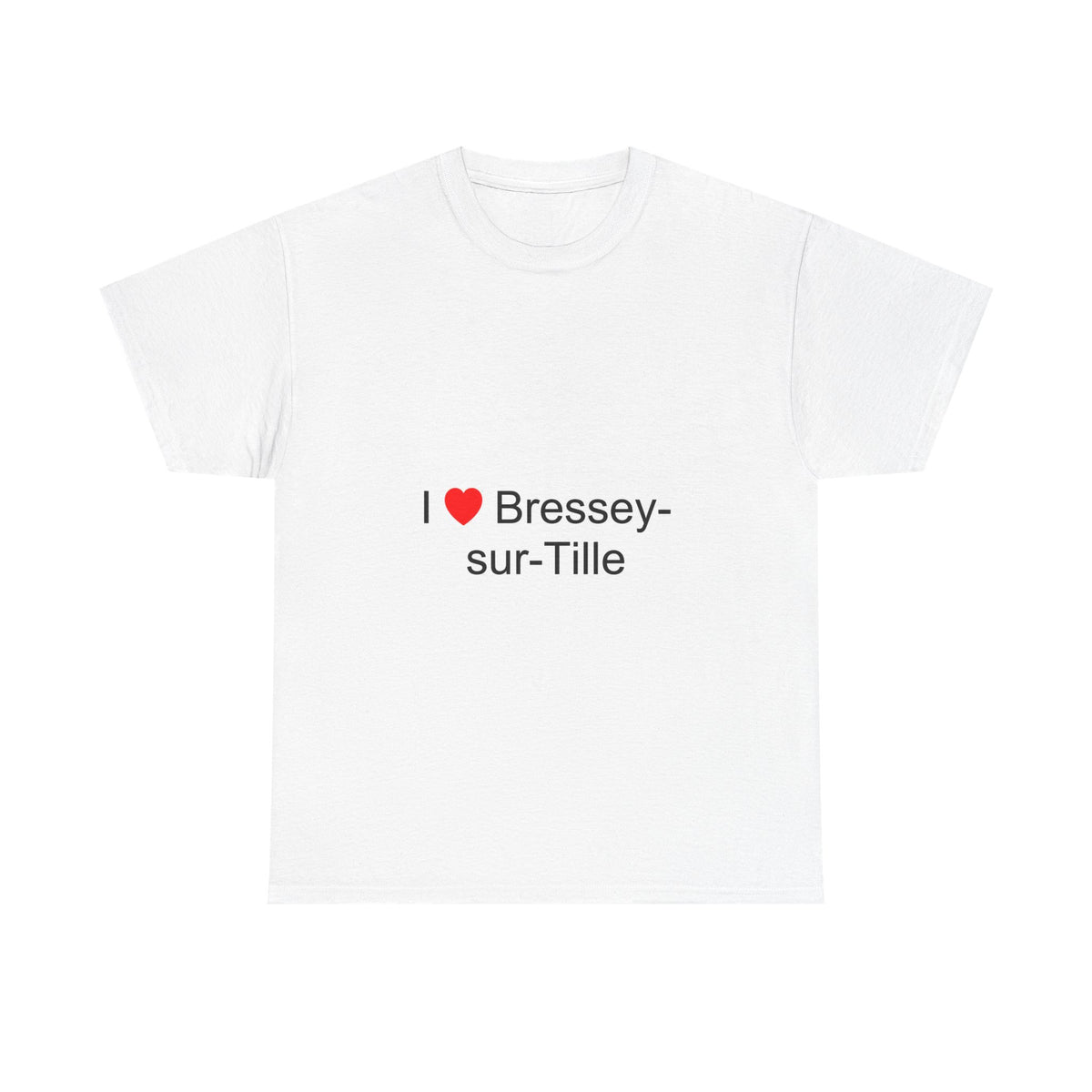 T-shirt I love bressey-sur-tille