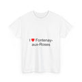 T-shirt I love fontenay-aux-roses