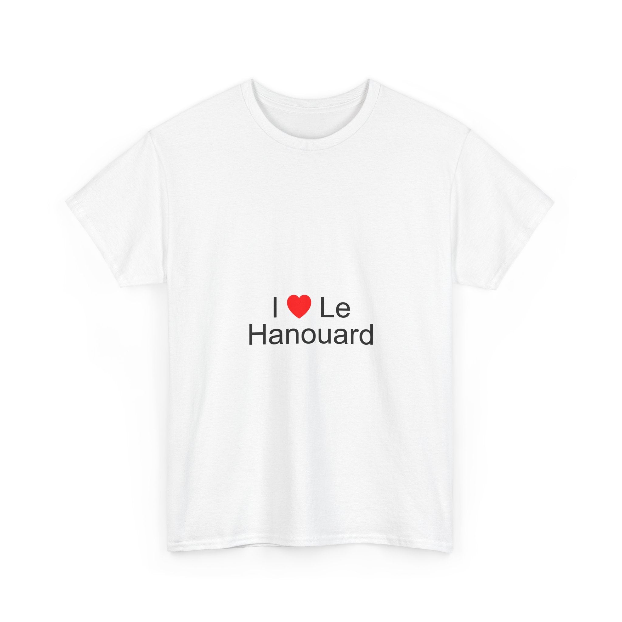 T-shirt I love le hanouard