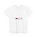 T-shirt I love Lupé
