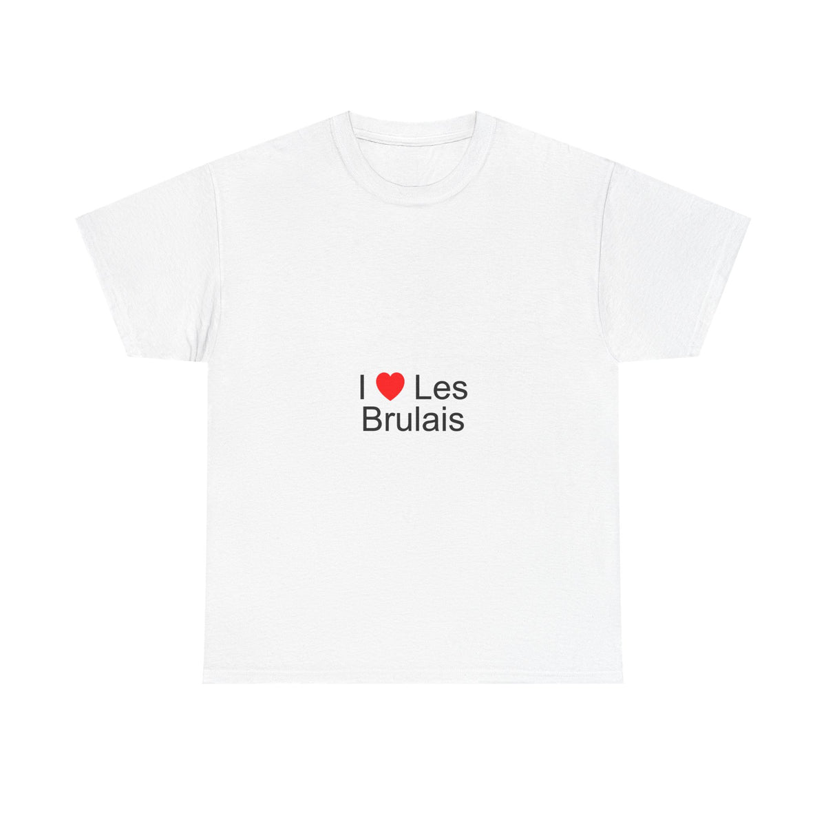T-shirt I love les brulais