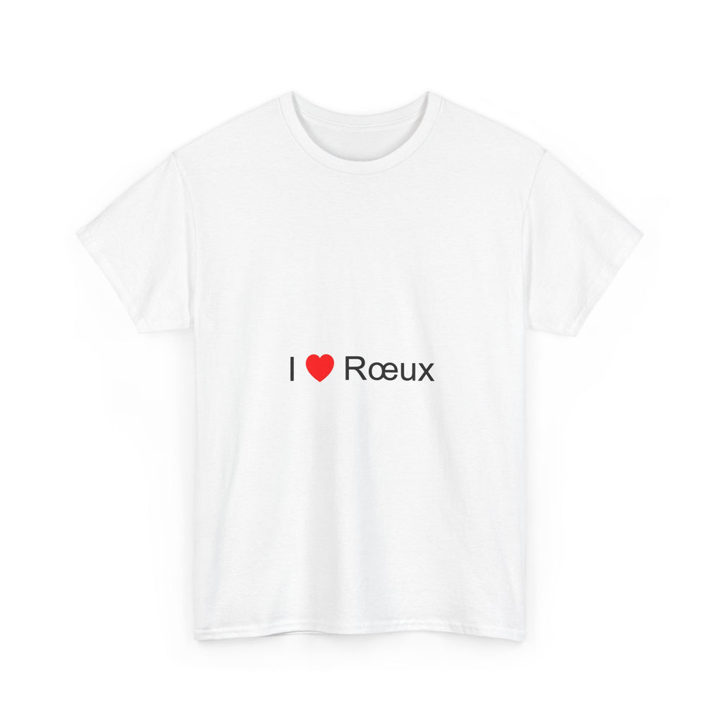 T-shirt I love rœux