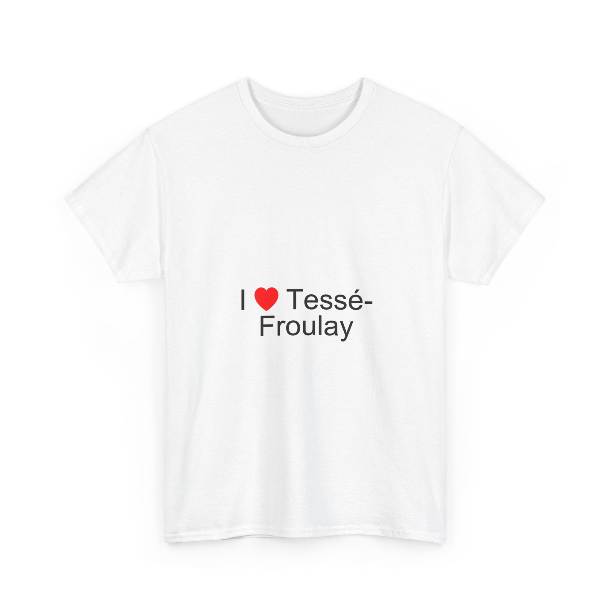 T-shirt I love tessé-froulay