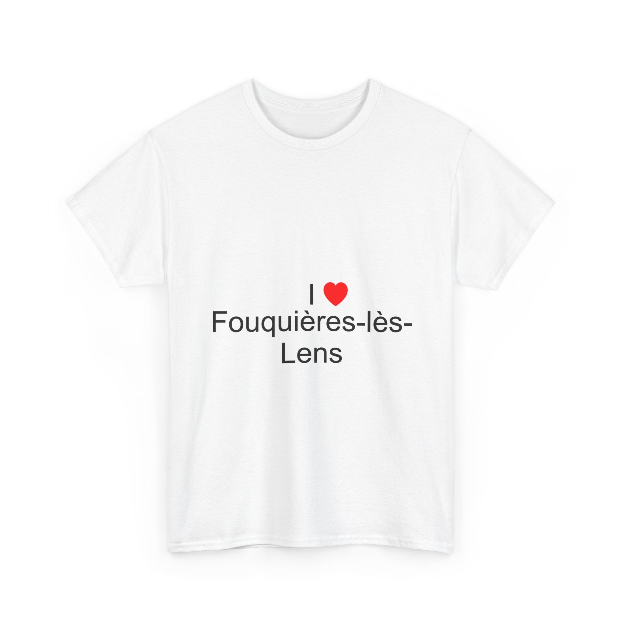 T-shirt I love fouquières-lès-lens
