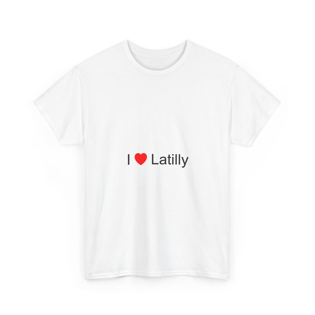 T-shirt I love latilly