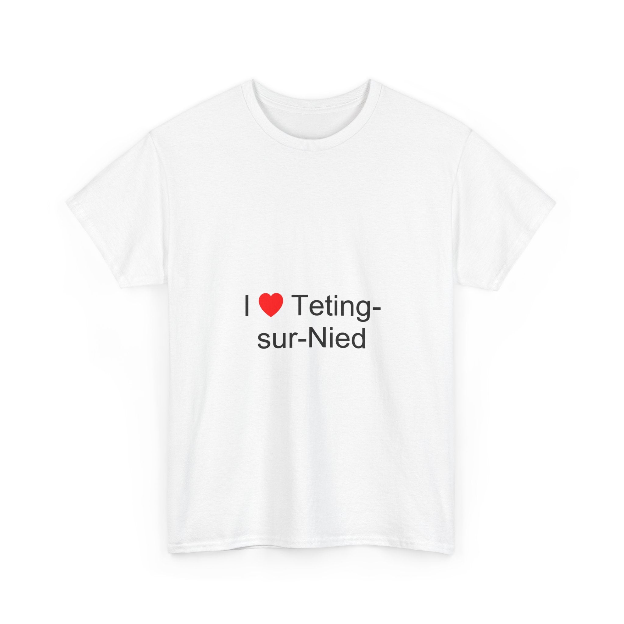 T-shirt I love teting-sur-nied