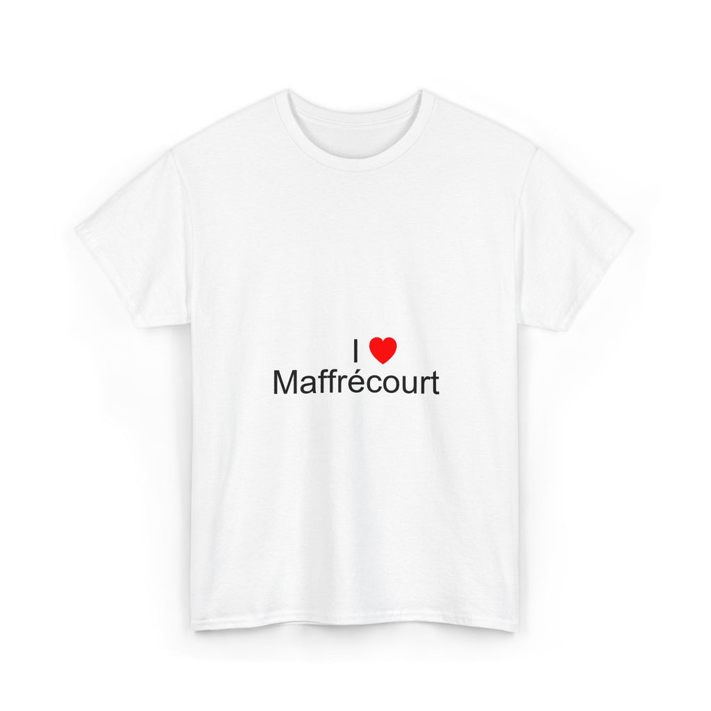 T-shirt I love maffrécourt