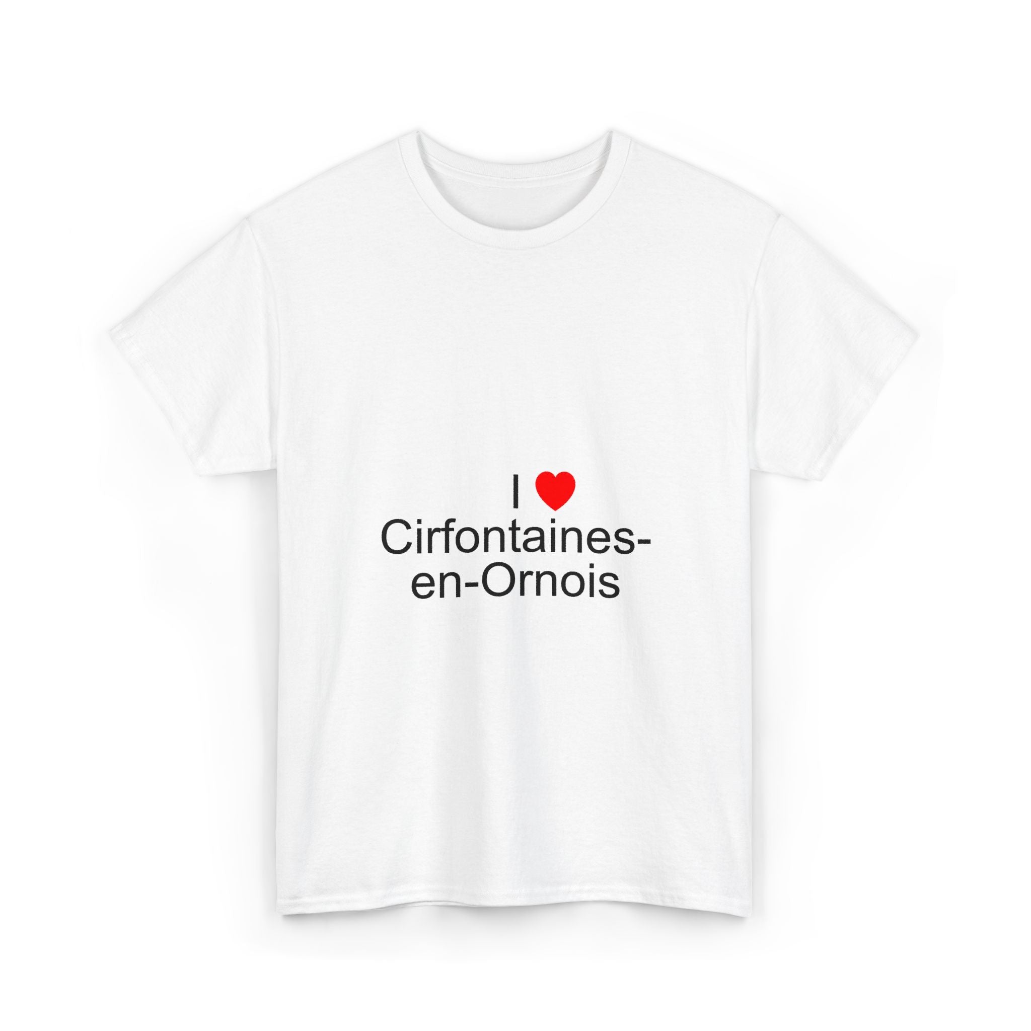 T-shirt I love cirfontaines-en-ornois