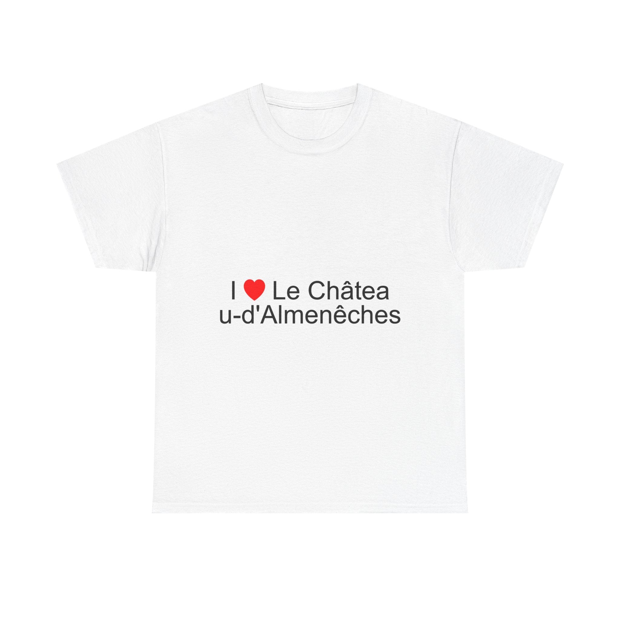 T-shirt I love le château-d'almenêches