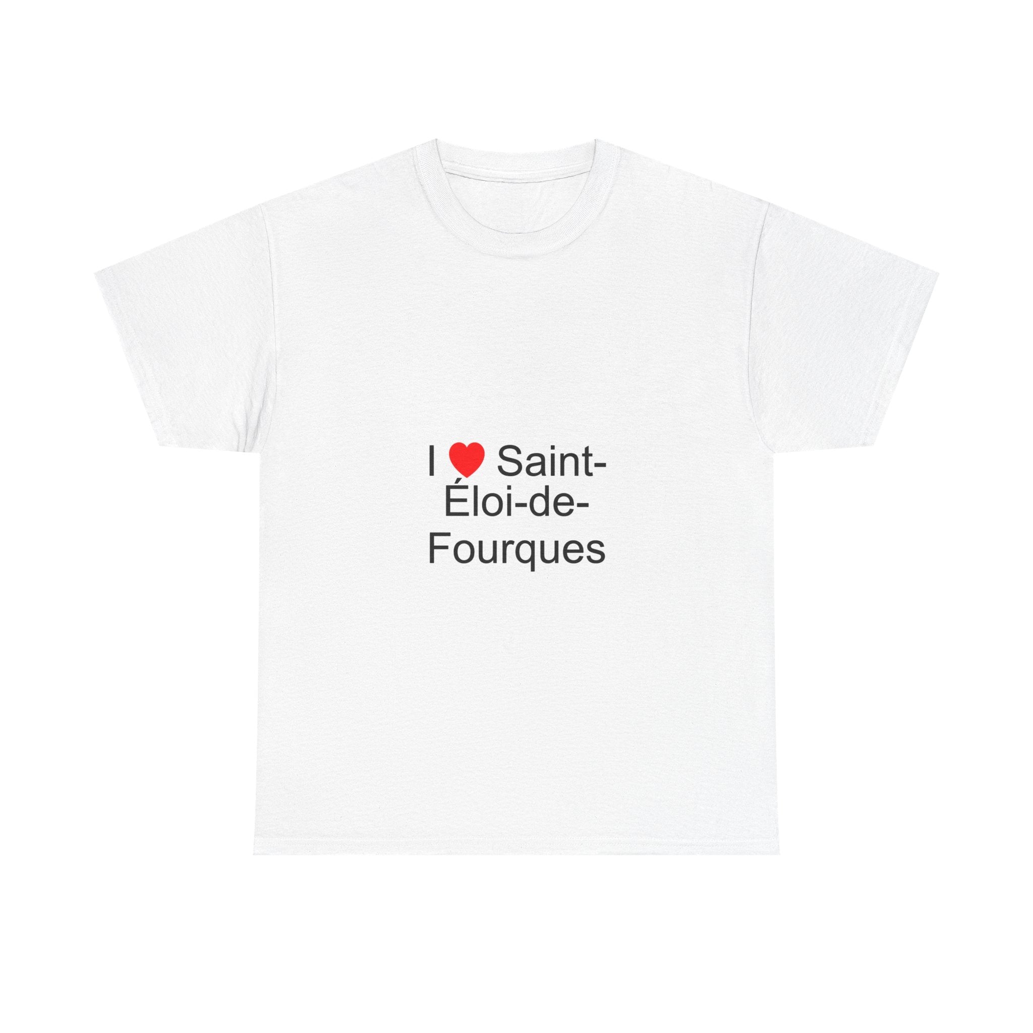 T-shirt I love saint-éloi-de-fourques