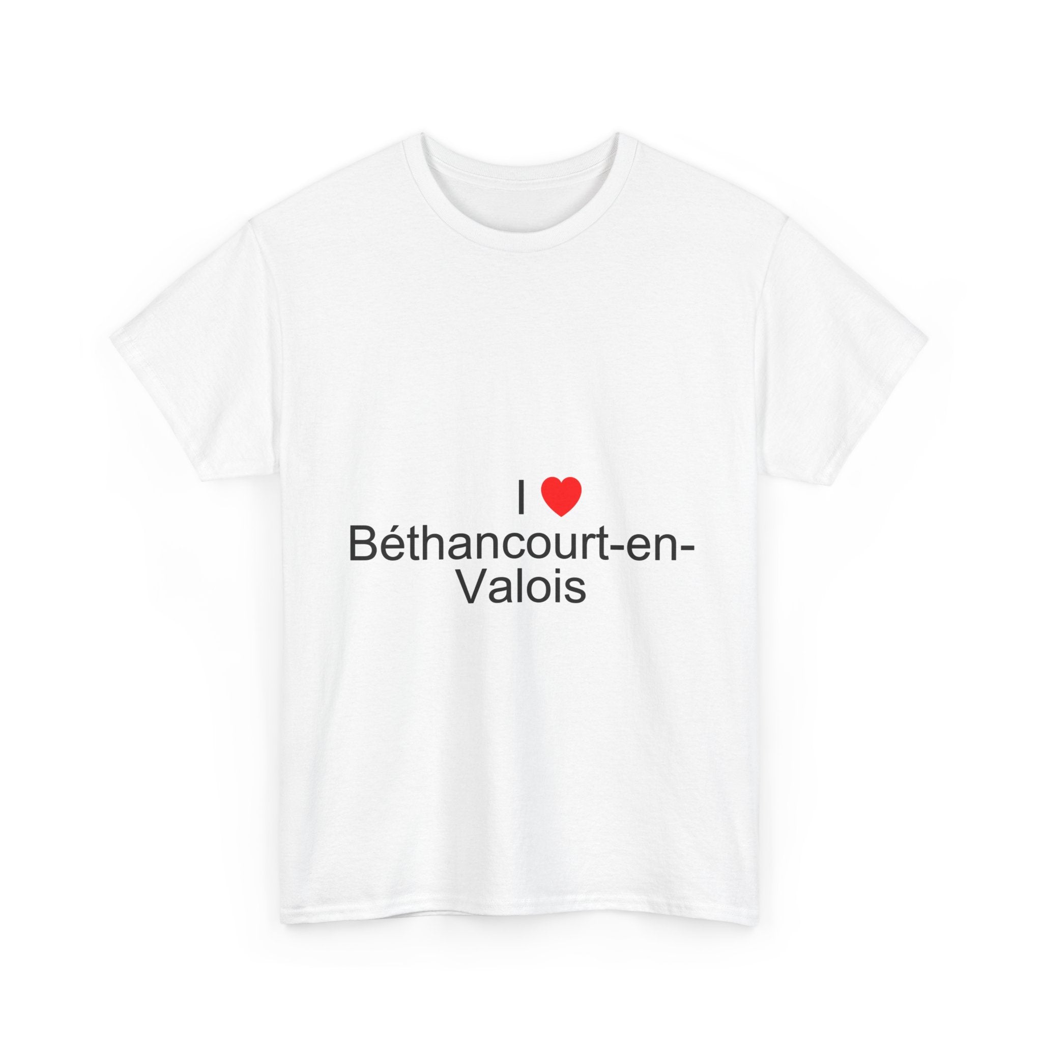 T-shirt I love béthancourt-en-valois