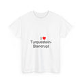 T-shirt I love turquestein-blancrupt