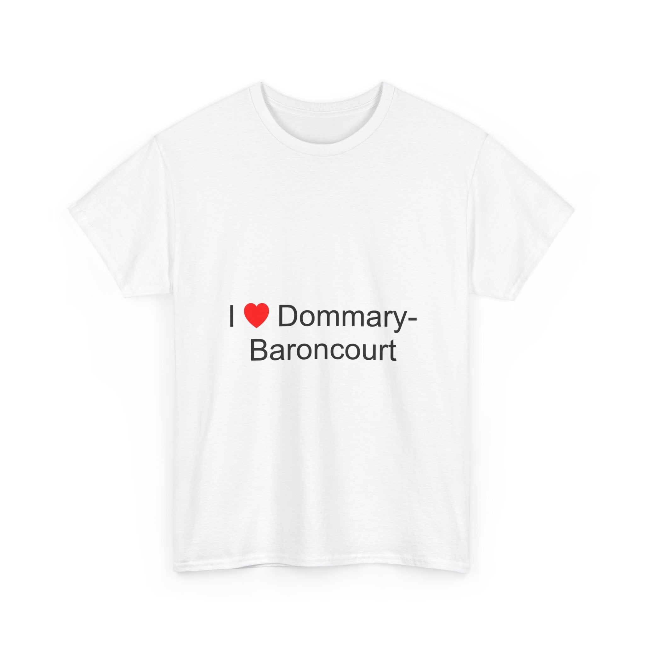 T-shirt I love dommary-baroncourt