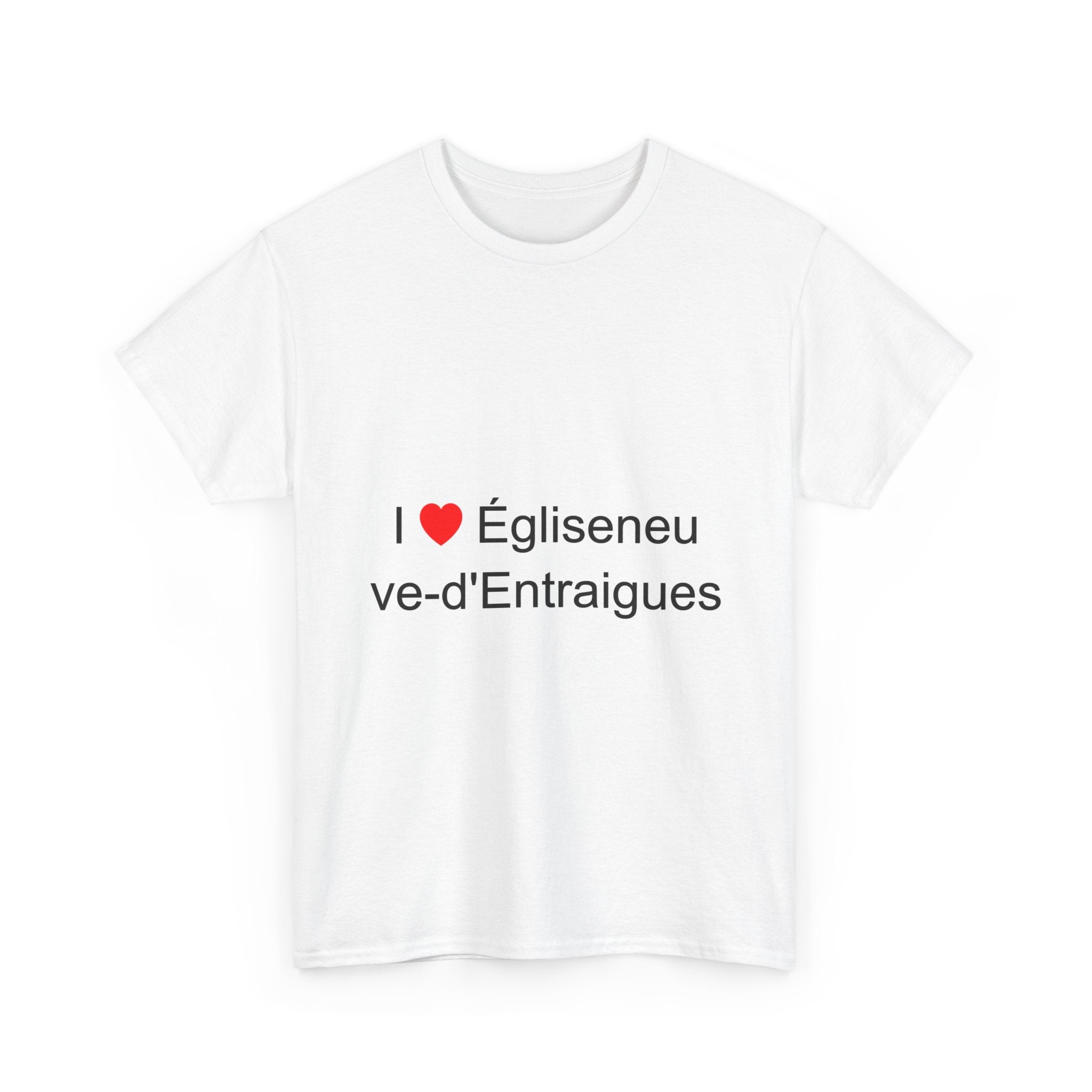 T-shirt I love égliseneuve-d'entraigues