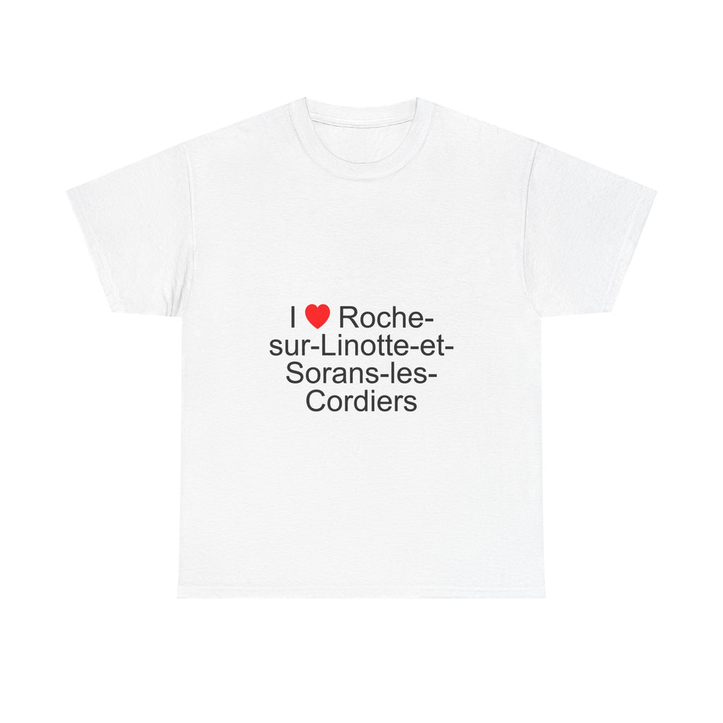 T-shirt I love roche-sur-linotte-et-sorans-les-cordiers
