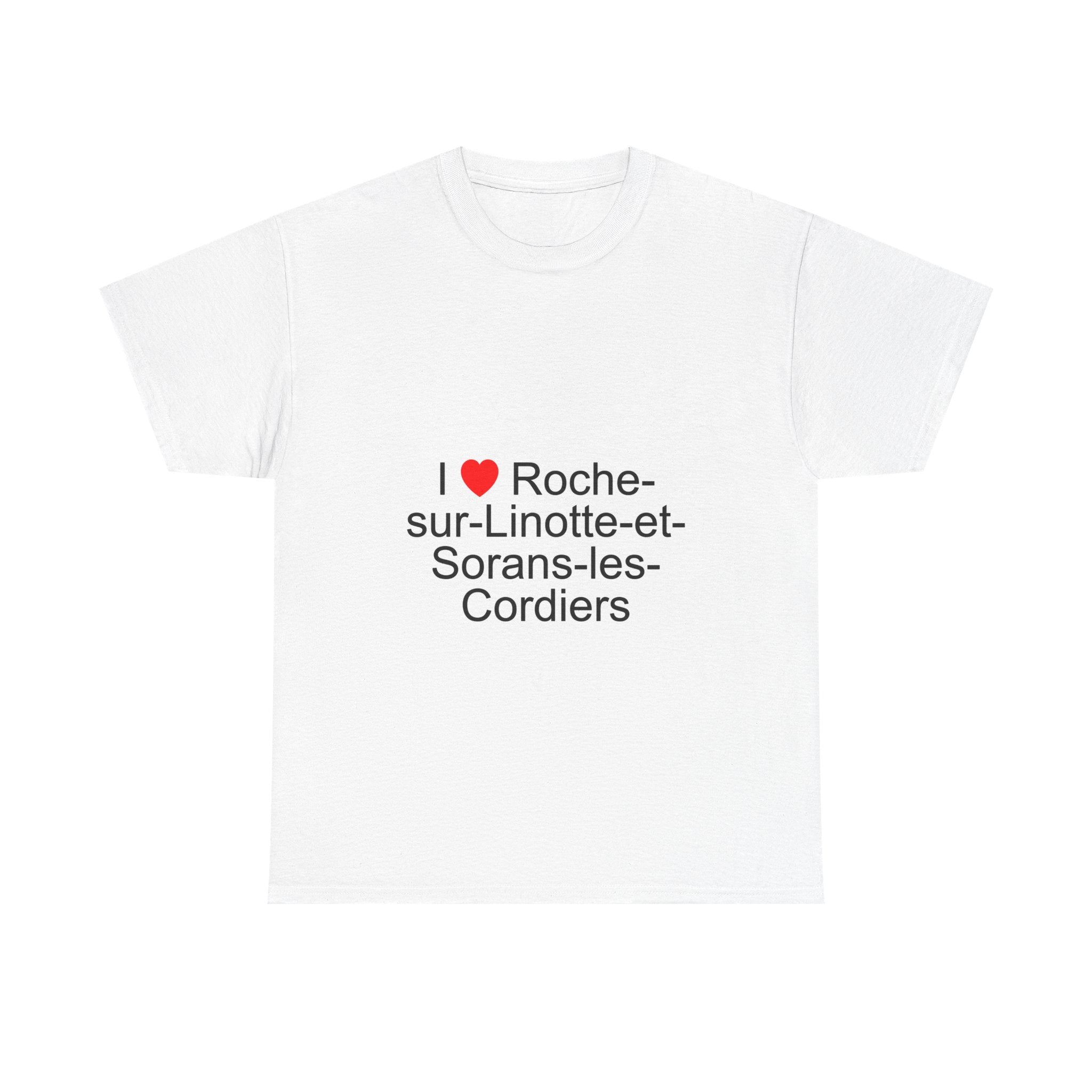 T-shirt I love roche-sur-linotte-et-sorans-les-cordiers