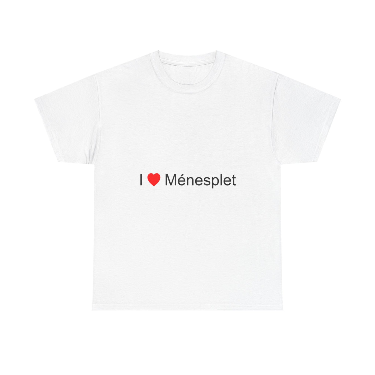 T-shirt I love ménesplet