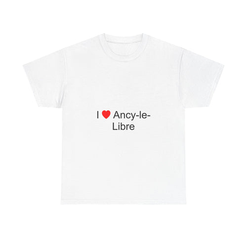 T-shirt I love ancy-le-libre