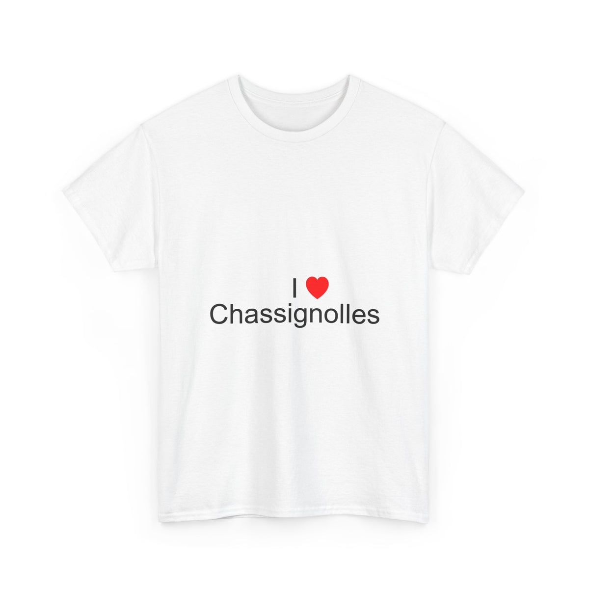 T-shirt I love chassignolles