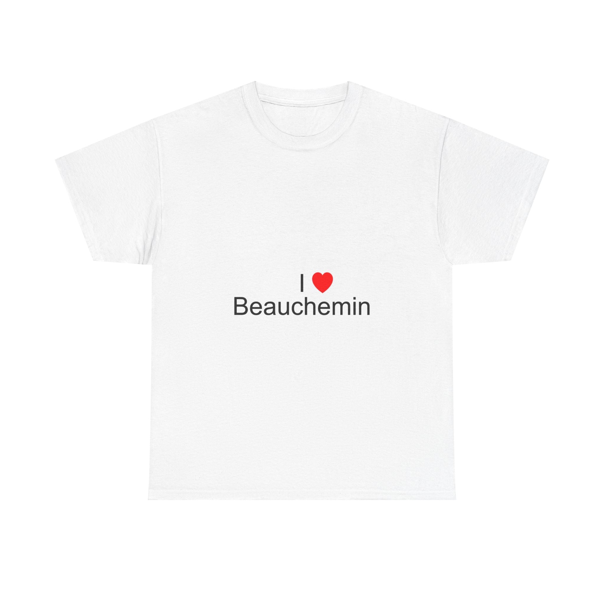 T-shirt I love beauchemin