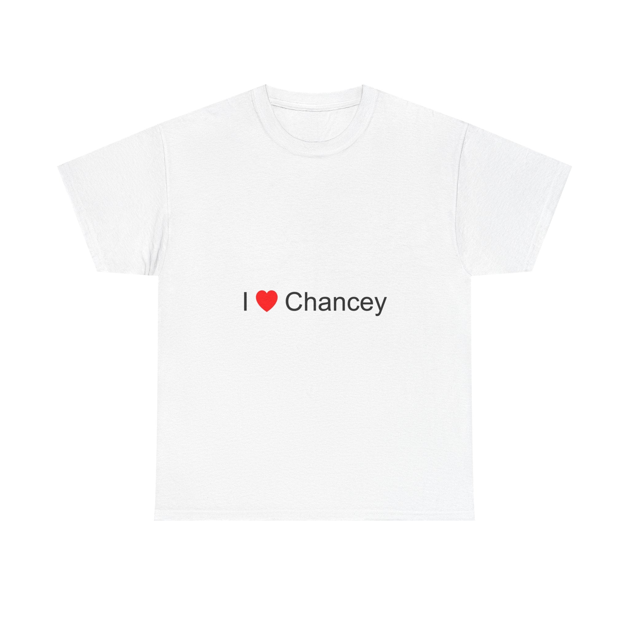 T-shirt I love chancey