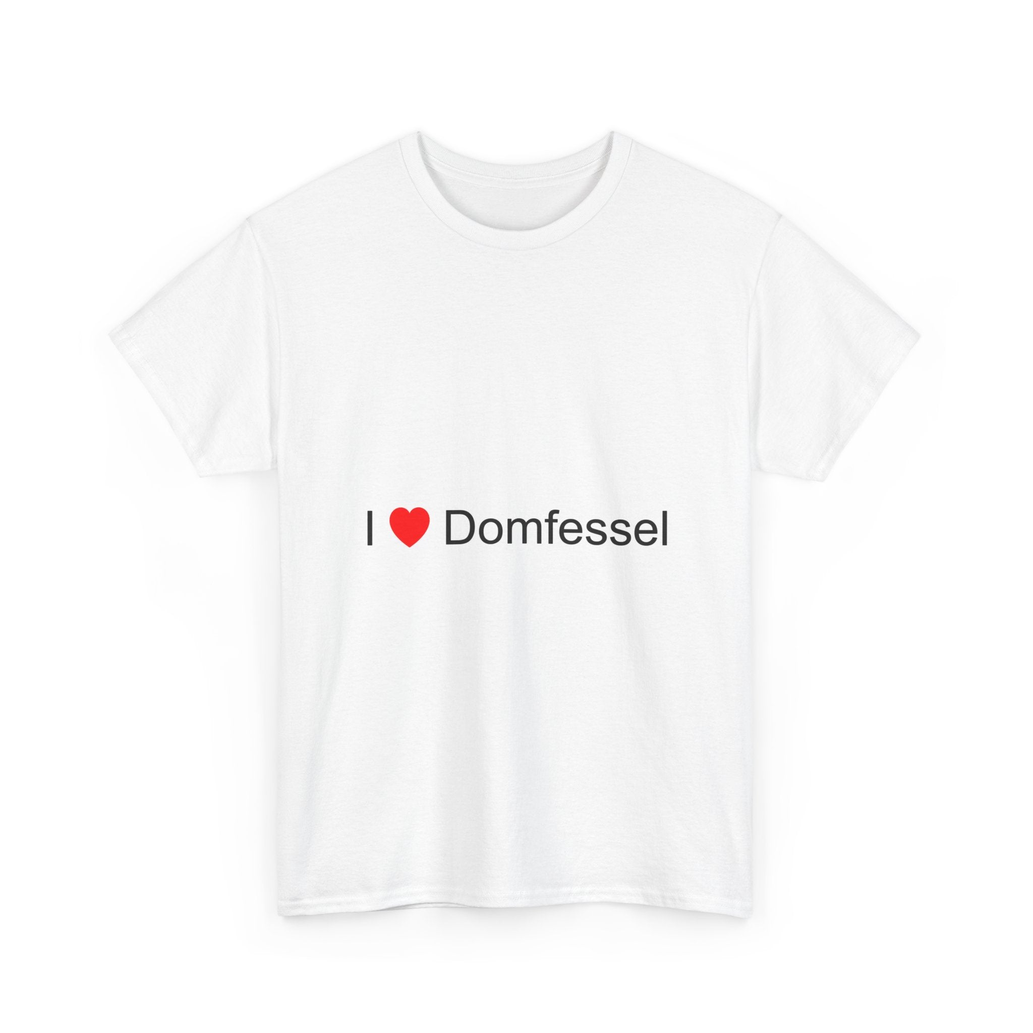 T-shirt I love domfessel