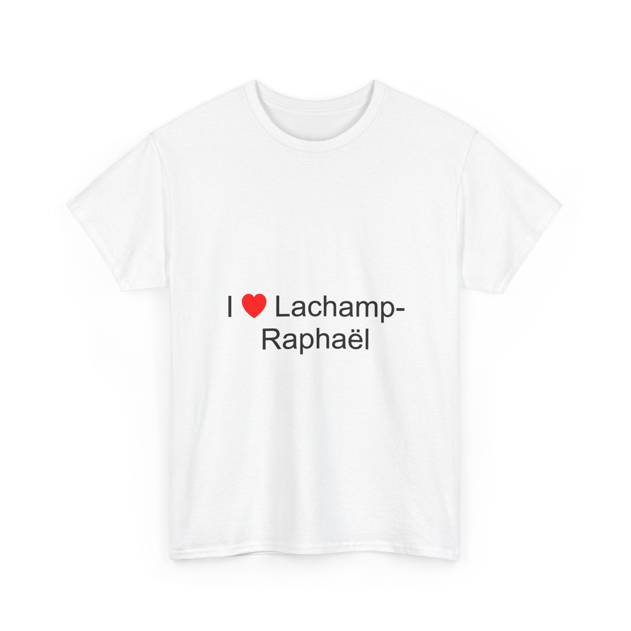 T-shirt I love lachamp-raphaël