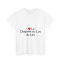 T-shirt I love la chapelle du lou du lac